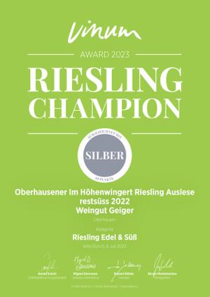2022 RIESLING AUSLESE "IM HÖHENWINGERT": SILBER bEIM VINUM RIESLING CHAMPION AWARDS 2023